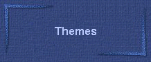 Themes